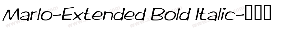 Marlo-Extended Bold Italic字体转换
